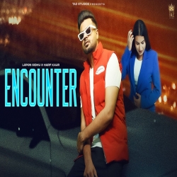 Encounter - Lopon Sidhu, Harf Kaur Mp3 Song