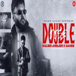 Double Dose - Kulbir Jhinjer Mp3 Song