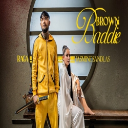 Brown Baddie - Jasmine Sandlas, Raga Mp3 Song