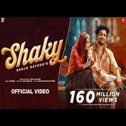 Shaky - Sanju Rathod, Ft. Isha Malviya Mp3 Song