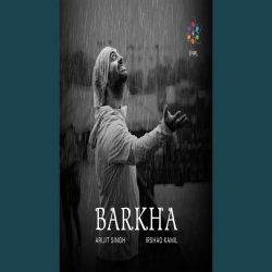 Barkha - Arijit Singh Mp3 Song