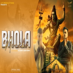 Bhola Naache - Dj Sunny, Deep13Bhai Mp3 Song