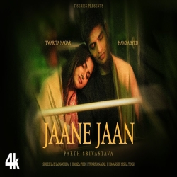 Jaane Jaan - Parth Srivastava, Sireesha Bhagavatula Mp3 Song